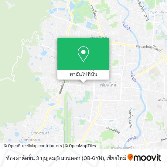 ห้องผ่าตัดชั้น  3 บุญสม@ สวนดอก (OB-GYN) แผนที่