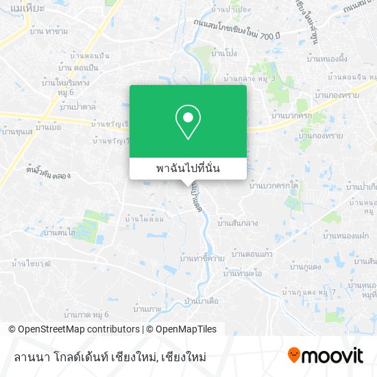 ลานนา โกลด์เด้นท์ เชียงใหม่ แผนที่