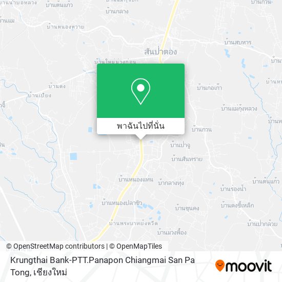 Krungthai Bank-PTT.Panapon Chiangmai San Pa Tong แผนที่