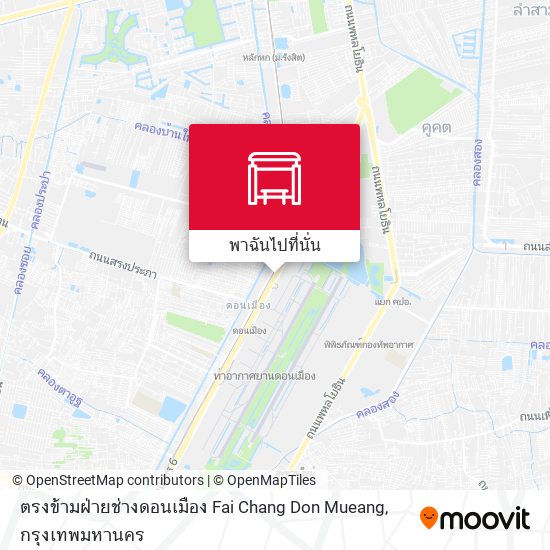 ตรงข้ามฝ่ายช่างดอนเมือง Fai Chang Don Mueang แผนที่