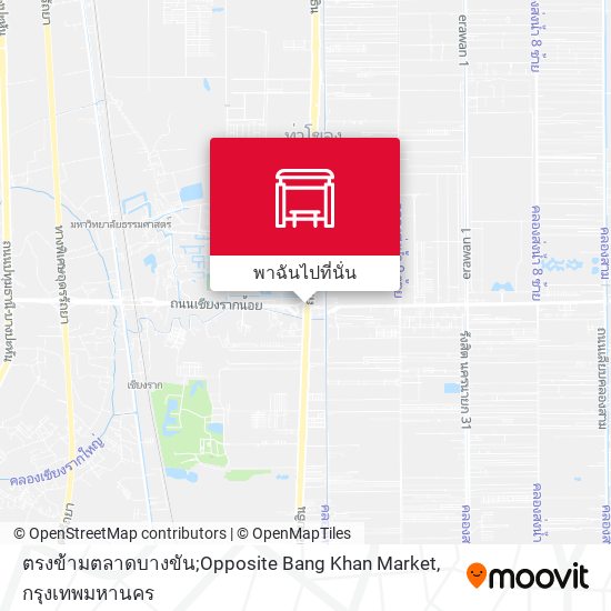 ตรงข้ามตลาดบางขัน;Opposite Bang Khan Market แผนที่