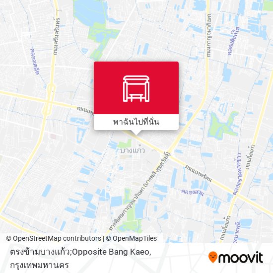 ตรงข้ามบางแก้ว;Opposite Bang Kaeo แผนที่