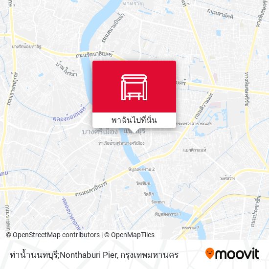 ท่าน้ำนนทบุรี;Nonthaburi Pier แผนที่