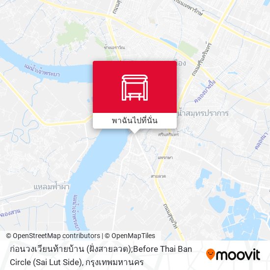 ก่อนวงเวียนท้ายบ้าน (ฝั่งสายลวด);Before Thai Ban Circle (Sai Lut Side) แผนที่