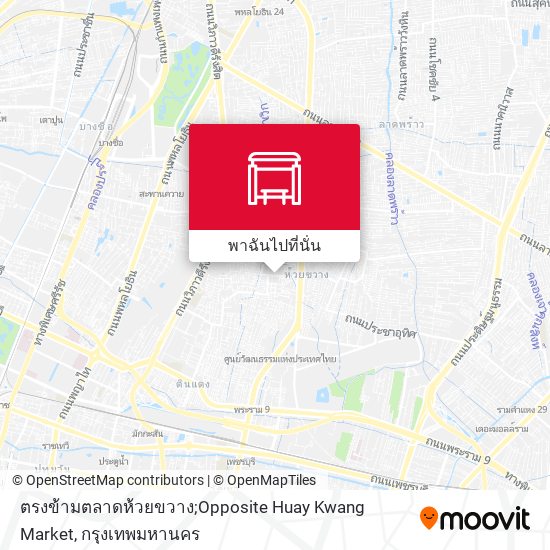 ตรงข้ามตลาดห้วยขวาง;Opposite Huay Kwang Market แผนที่