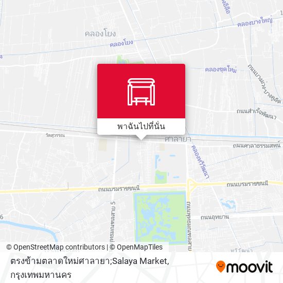 ตรงข้ามตลาดใหม่ศาลายา;Salaya Market แผนที่