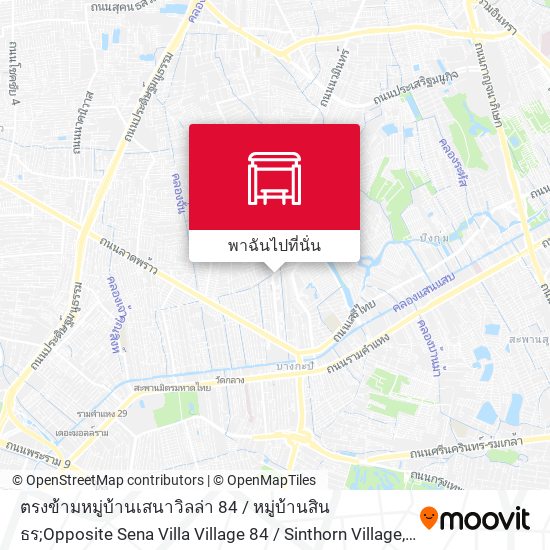 ตรงข้ามหมู่บ้านเสนาวิลล่า 84 / หมู่บ้านสินธร;Opposite Sena Villa Village 84 / Sinthorn Village แผนที่