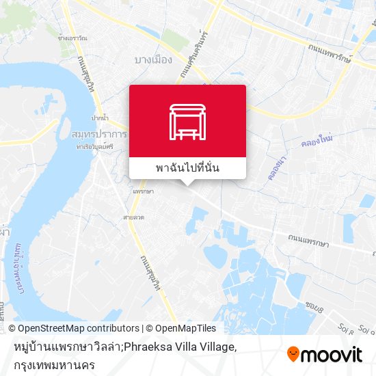 หมู่บ้านแพรกษาวิลล่า;Phraeksa Villa Village แผนที่