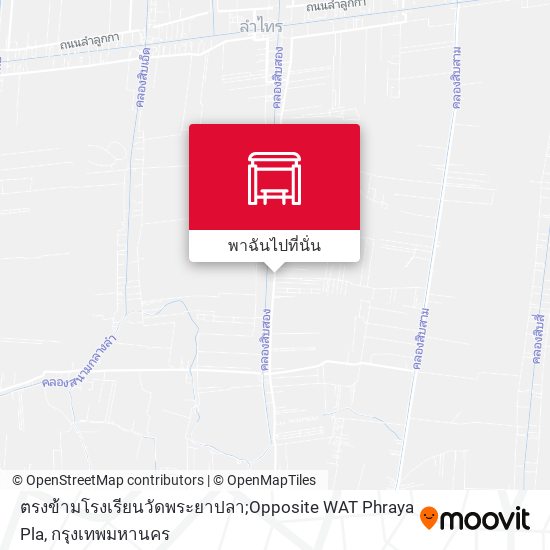 ตรงข้ามโรงเรียนวัดพระยาปลา;Opposite WAT Phraya Pla แผนที่