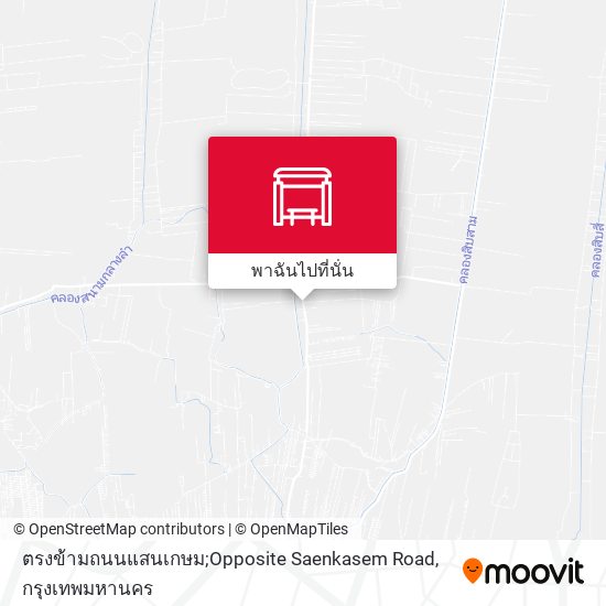 ตรงข้ามถนนแสนเกษม;Opposite Saenkasem Road แผนที่