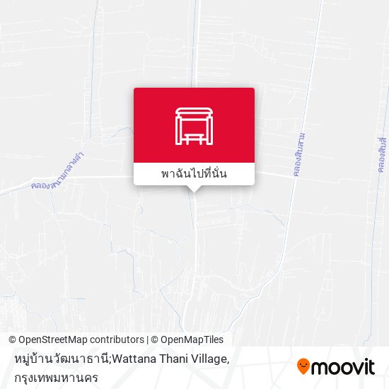 หมู่บ้านวัฒนาธานี;Wattana Thani Village แผนที่