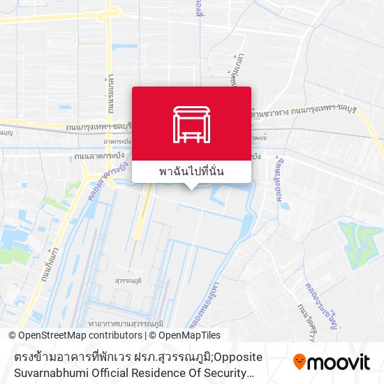 ตรงข้ามอาคารที่พักเวร ฝรภ.สุวรรณภูมิ;Opposite Suvarnabhumi Official Residence Of Security Department แผนที่