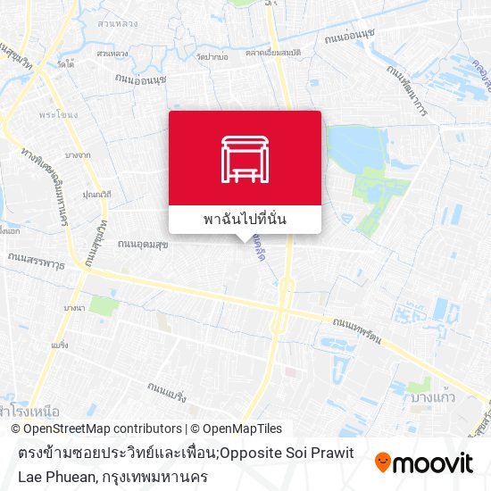 ตรงข้ามซอยประวิทย์และเพื่อน;Opposite Soi Prawit Lae Phuean แผนที่