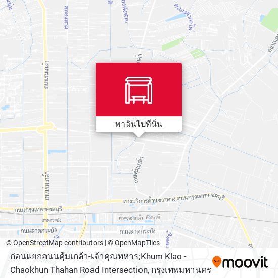 ก่อนแยกถนนคุ้มเกล้า-เจ้าคุณทหาร;Khum Klao - Chaokhun Thahan Road Intersection แผนที่