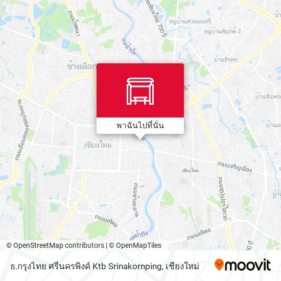 ธ.กรุงไทย ศรีนครพิงค์ Ktb Srinakornping แผนที่