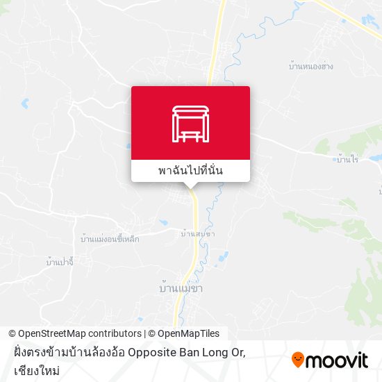 ฝั่งตรงข้ามบ้านล้องอ้อ Opposite Ban Long Or แผนที่