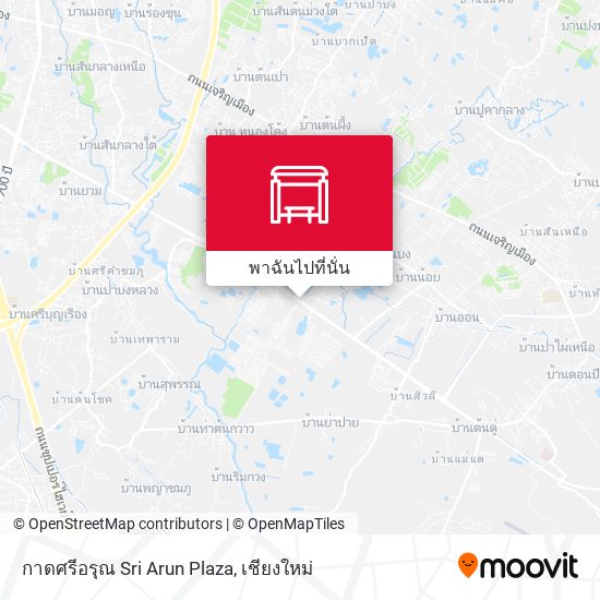 กาดศรีอรุณ Sri Arun Plaza แผนที่