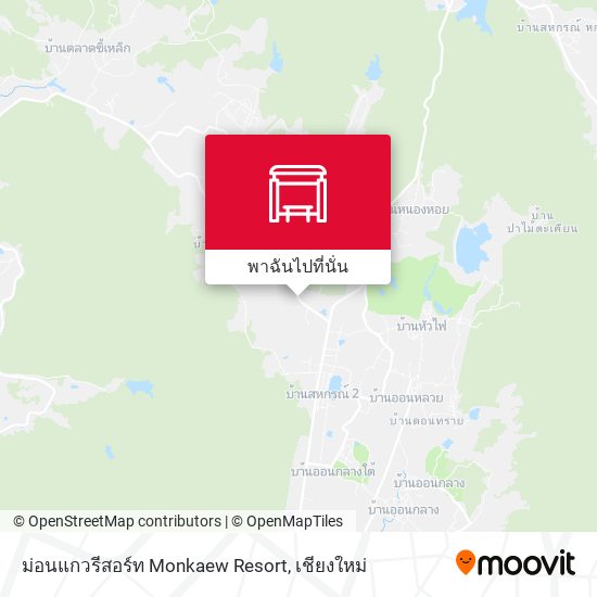 ม่อนแกวรีสอร์ท Monkaew Resort แผนที่