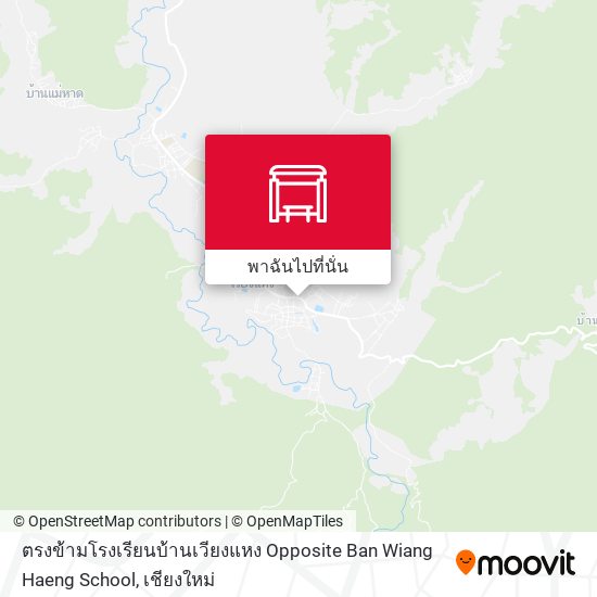 ตรงข้ามโรงเรียนบ้านเวียงแหง Opposite Ban Wiang Haeng School แผนที่