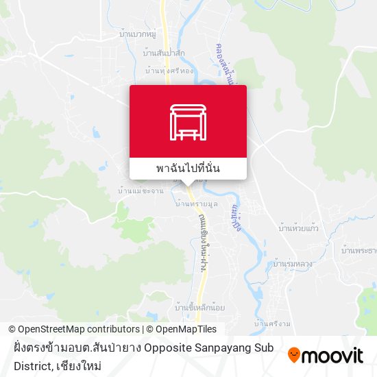 ฝั่งตรงข้ามอบต.สันป่ายาง Opposite Sanpayang Sub District แผนที่