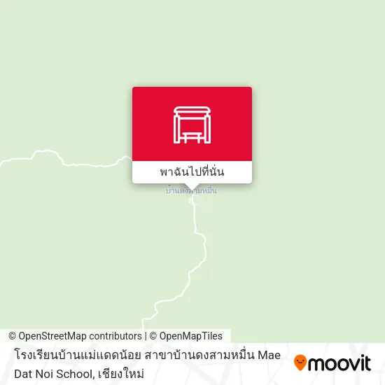 โรงเรียนบ้านแม่แดดน้อย สาขาบ้านดงสามหมื่น Mae Dat Noi School แผนที่