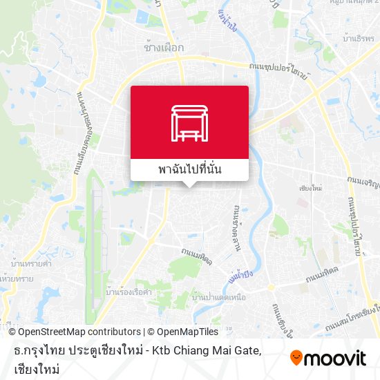 ธ.กรุงไทย ประตูเชียงใหม่ - Ktb Chiang Mai Gate แผนที่