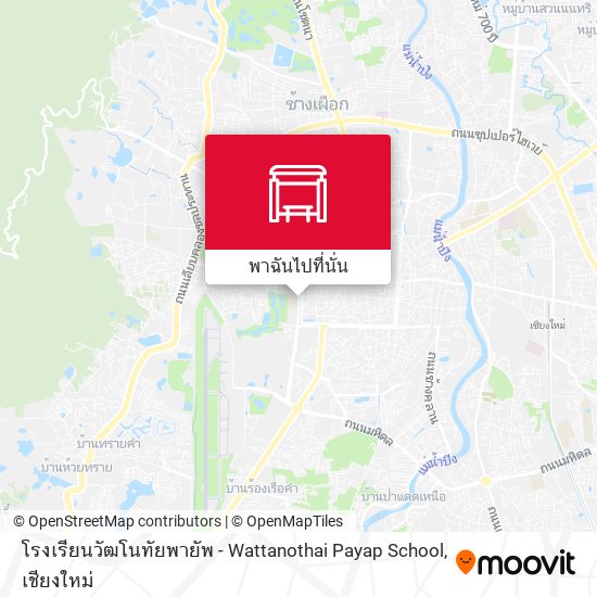 โรงเรียนวัฒโนทัยพายัพ - Wattanothai Payap School แผนที่