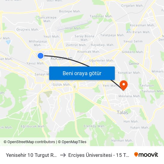 Yenisehir 10 Turgut Reis 2 Muhtarlik to Erciyes Üniversitesi - 15 Temmuz Yerleşkesi map