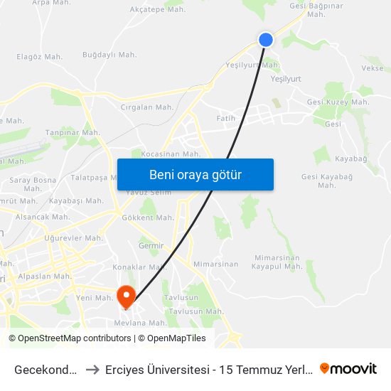 Gecekondular to Erciyes Üniversitesi - 15 Temmuz Yerleşkesi map