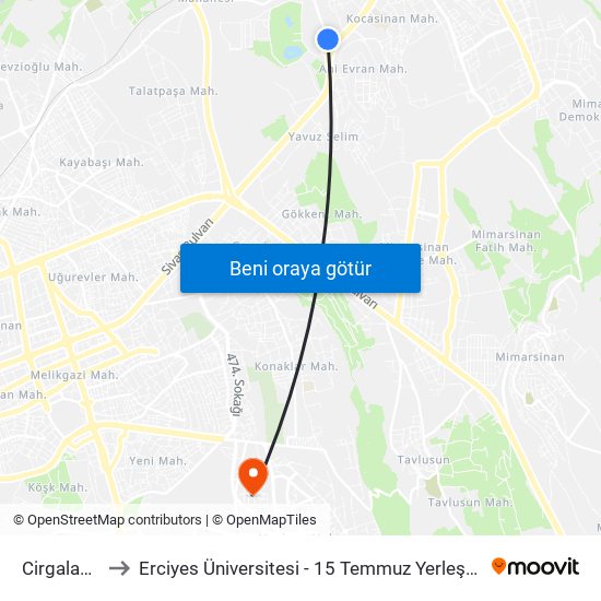 Cirgalan 1 to Erciyes Üniversitesi - 15 Temmuz Yerleşkesi map