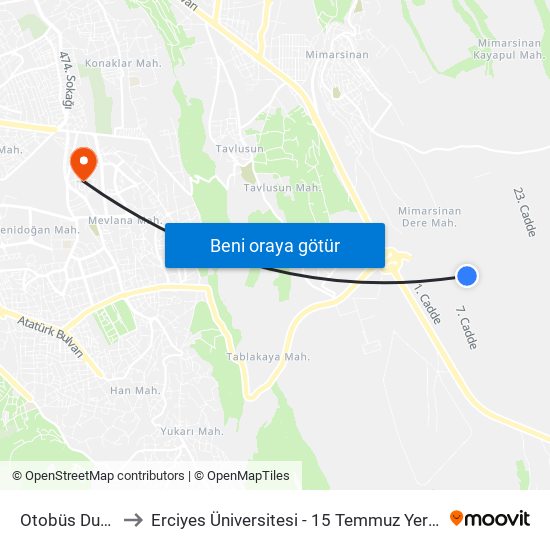 Otobüs Durağı to Erciyes Üniversitesi - 15 Temmuz Yerleşkesi map