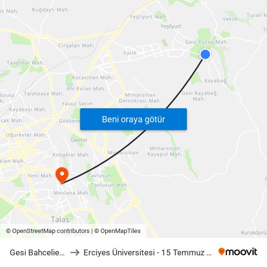 Gesi Bahcelievler 1 to Erciyes Üniversitesi - 15 Temmuz Yerleşkesi map