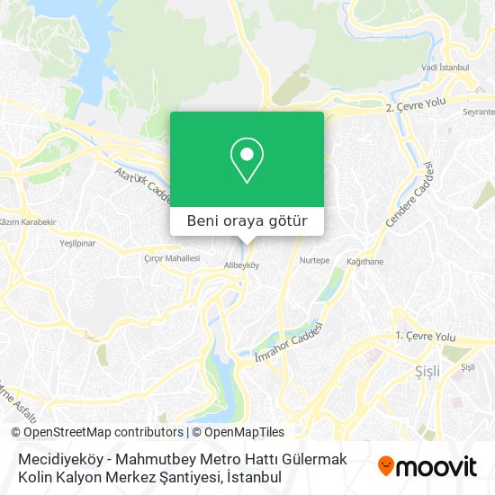 Mecidiyeköy - Mahmutbey Metro Hattı Gülermak Kolin Kalyon Merkez  Şantiyesi harita