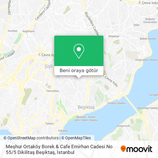 Meşhur Ortaköy Borek & Cafe Emirhan Cadesi No 55 / 5 Dikilitaş Beşiktaş harita