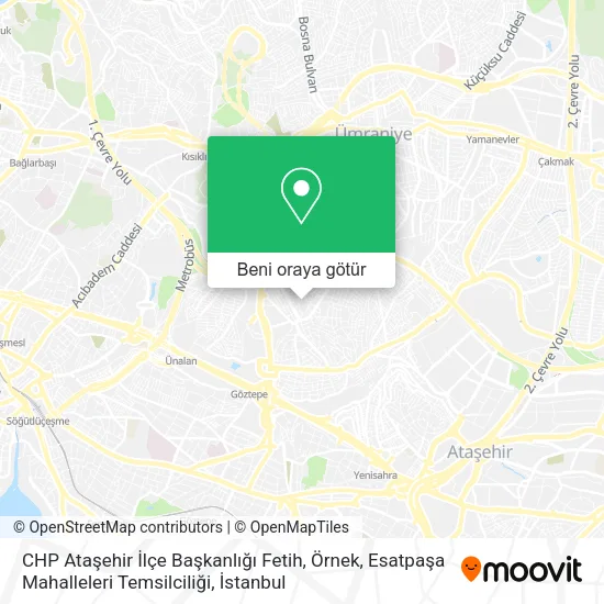 CHP Ataşehir İlçe Başkanlığı Fetih, Örnek, Esatpaşa Mahalleleri Temsilciliği harita