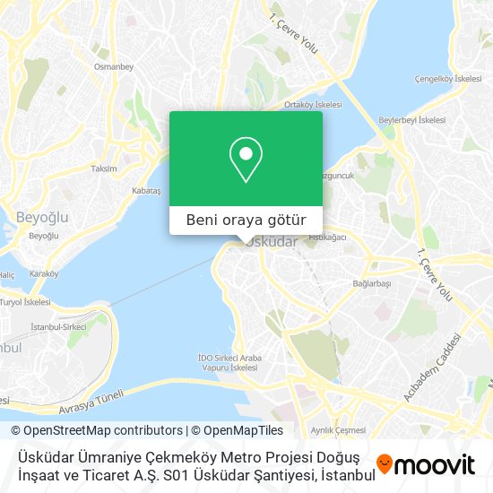 Üsküdar Ümraniye Çekmeköy Metro Projesi Doğuş İnşaat ve Ticaret A.Ş.  S01 Üsküdar Şantiyesi harita