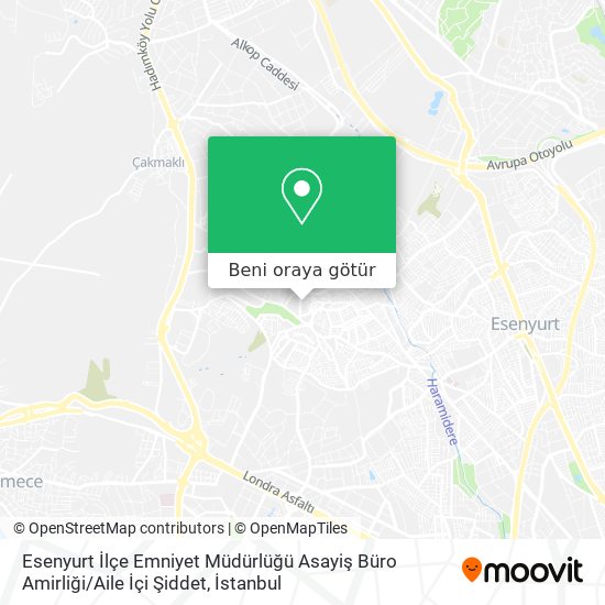 Esenyurt İlçe Emniyet Müdürlüğü Asayiş Büro Amirliği / Aile İçi Şiddet harita