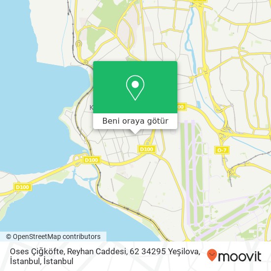 Oses Çiğköfte, Reyhan Caddesi, 62 34295 Yeşilova, İstanbul harita