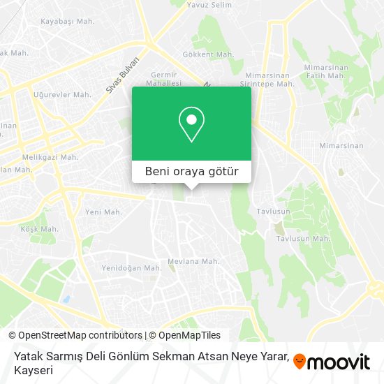 Yatak Sarmış Deli Gönlüm Sekman Atsan Neye Yarar harita