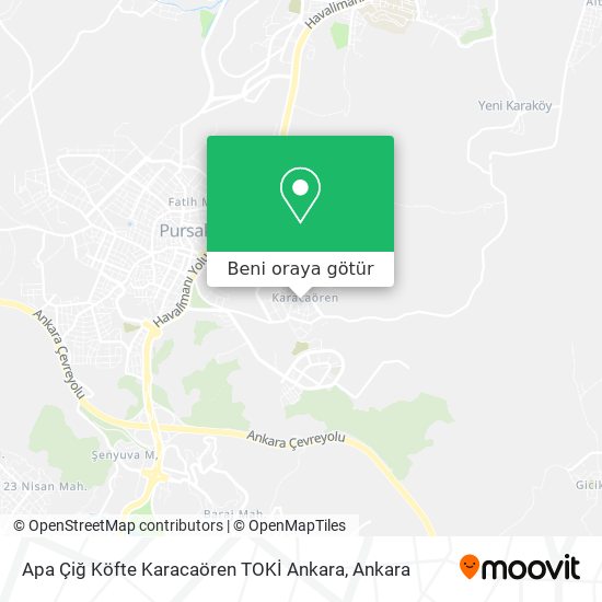 Apa Çiğ Köfte Karacaören TOKİ Ankara harita