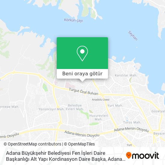 Adana Büyükşehir Belediyesi Fen İşleri Daire Başkanlığı  Alt Yapı Kordinasyon Daire Başka harita