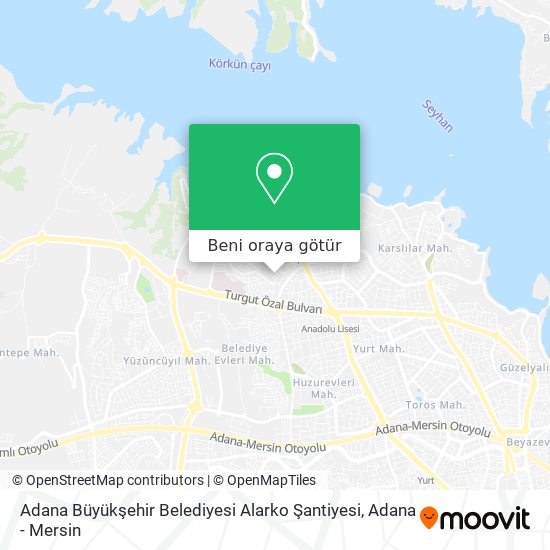 Adana Büyükşehir Belediyesi Alarko Şantiyesi harita