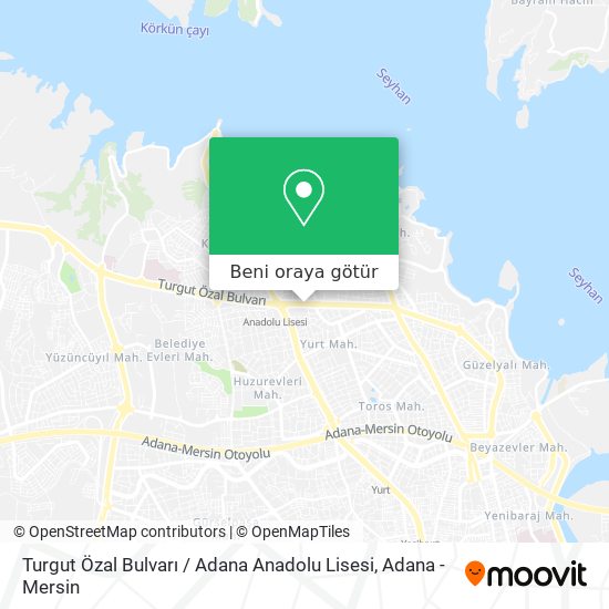 marmeren overzien Haven Turgut Özal Bulvarı / Adana Anadolu Lisesi, Yüreğir nerede, Otobüs veya  Metro ile nasıl gidilir?