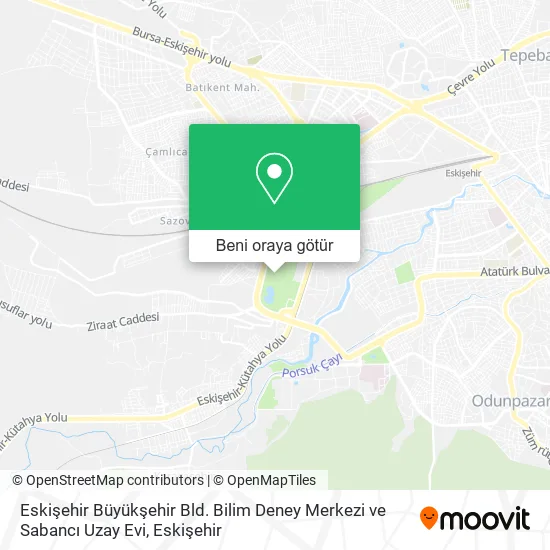 Eskişehir Büyükşehir Bld. Bilim Deney Merkezi ve Sabancı Uzay Evi harita