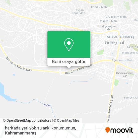 haritada yeri yok su anki konumumun harita