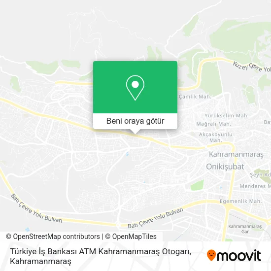Türkiye İş Bankası ATM Kahramanmaraş Otogarı harita