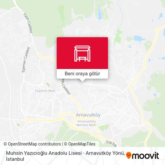 Muhsin Yazıcıoğlu Anadolu Lisesi - Arnavutköy Yönü harita