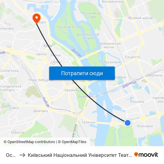 Осокорки to Київський Національний Університет Театру, Кіно І Телебачення Імені І. К. Карпенка-Карого map