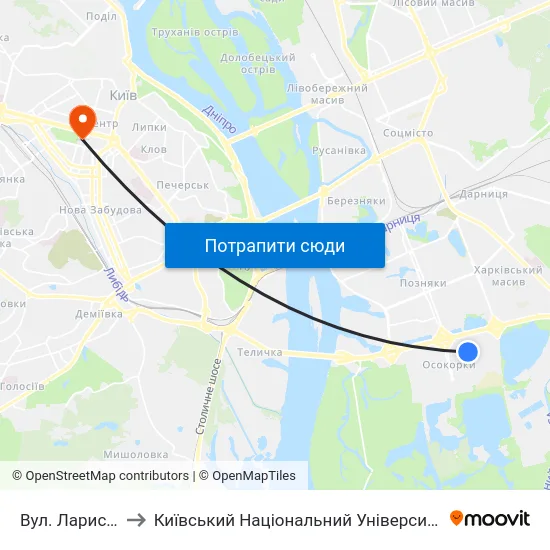 Вул. Лариси Руденко to Київський Національний Університет Імені Тараса Шевченка map