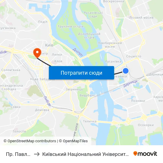 Пр. Павла Тичини to Київський Національний Університет Імені Тараса Шевченка map